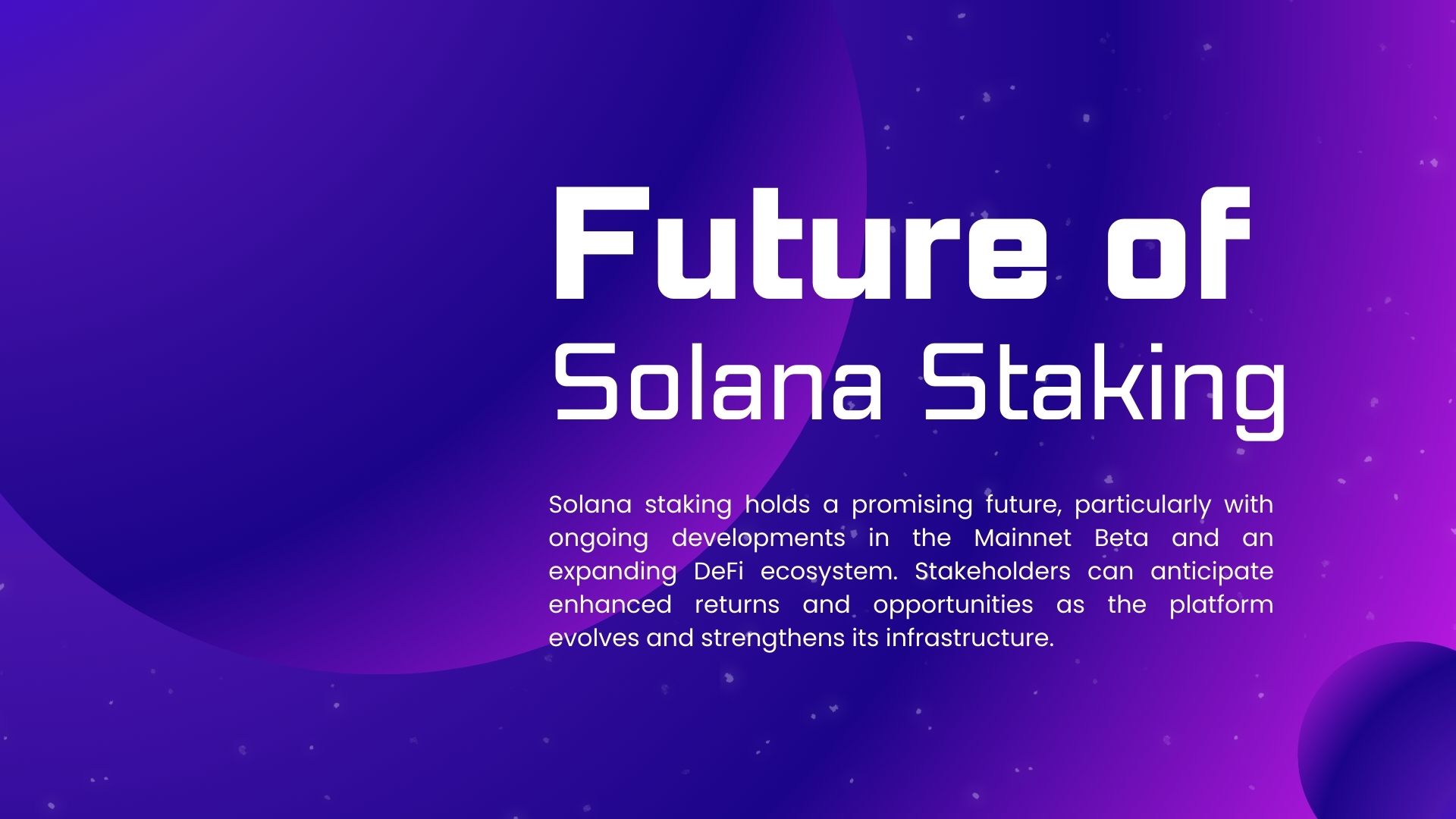 Graphic reading "future of Solana staking".