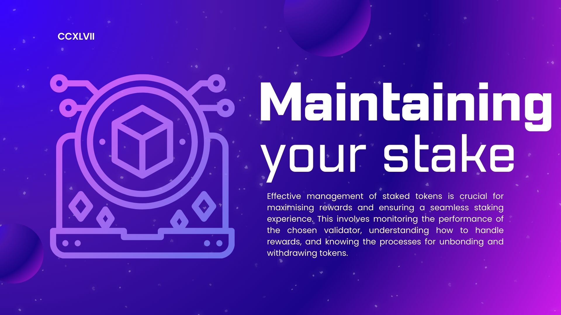 Graphic reading "maintaining your stake".