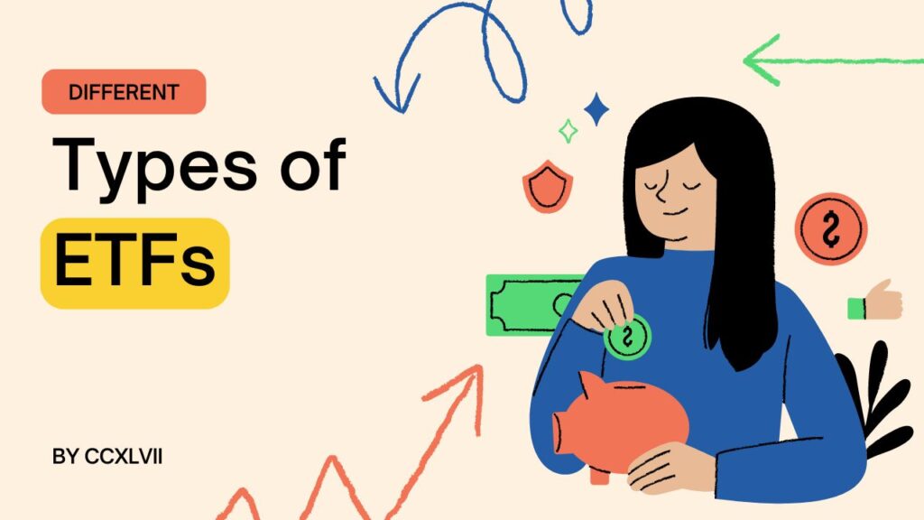 Graphic reading "different types of ETFs".